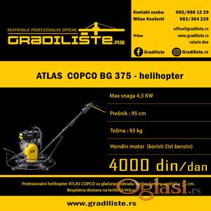 Izdajem helihoptere za glacanje / obradu betona- Atlas Copco BG 375